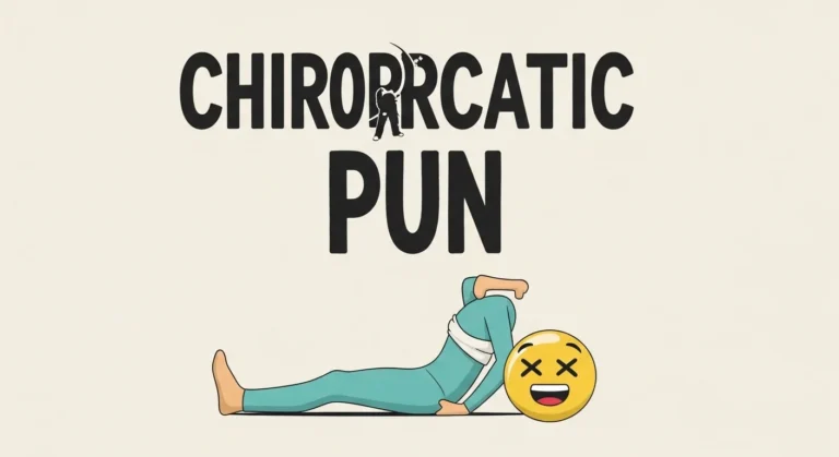 chiropractic puns