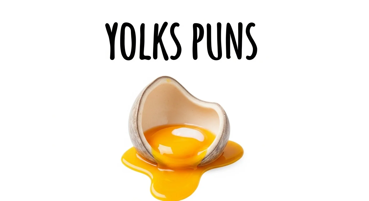 Editor’s Favorite 7 Yolk Puns